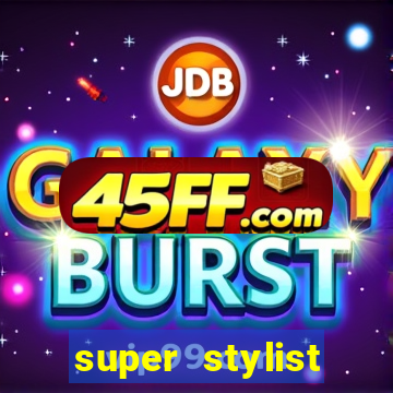 super stylist dinheiro e diamante infinito ios